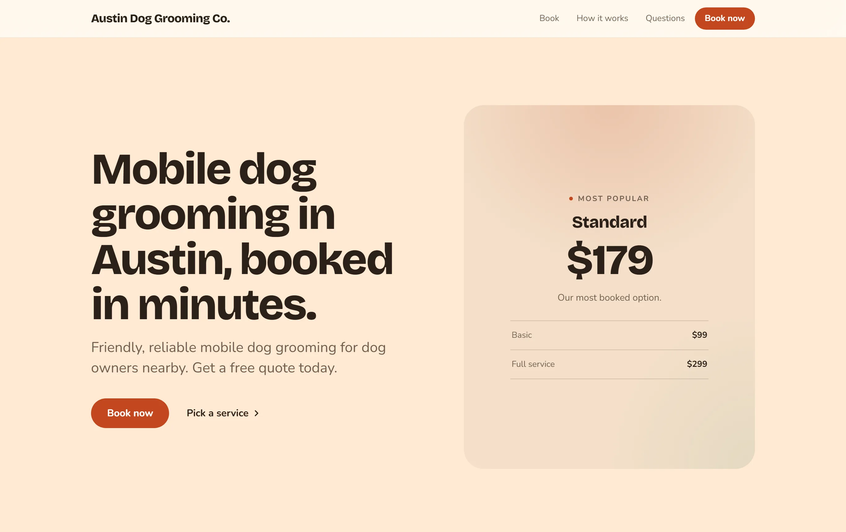 Example homepage Saygo made for Austin Dog Grooming Co.: a headline, prices from $99 to $299 and a Book now button